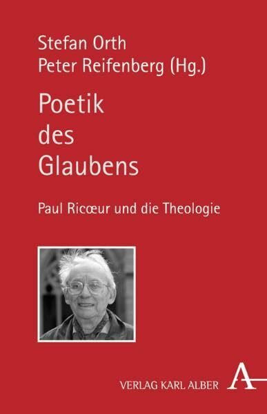 Poetik des Glaubens: Paul Ricoeur und die Theologie