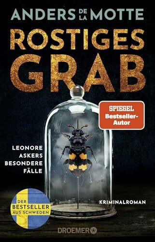 Rostiges Grab: Leonore Askers besondere Fälle. Kriminalroman | Band 3 der schwedischen Bestseller-Krimi-Reihe #3 (Leo Asker, Band 3)