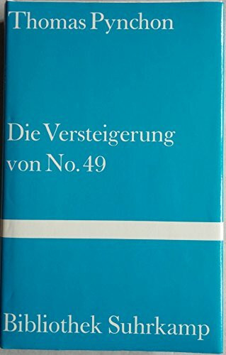 Die Versteigerung von No. 49: Roman (Bibliothek Suhrkamp)