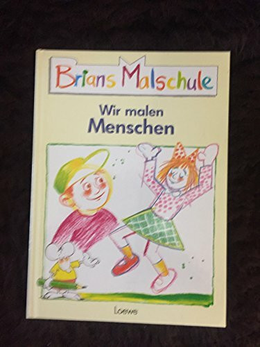 Brians Malschule - Wir malen Menschen