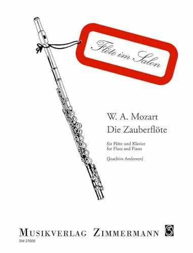 Die Zauberflöte: aus ”Operntranskriptionen op. 45“. Flöte und Klavier. (Flöte im Salon)
