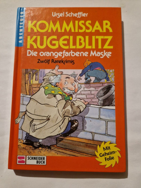 Kommissar Kugelblitz. Grossdruck: Kommissar Kugelblitz, Bd.2, Die orangefarbene Maske