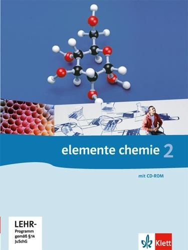 Elemente Chemie 2. G8. Sch�lerbuch Klasse 11/12. Allgemeine Ausgabe