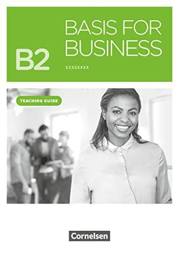 Basis for Business - New Edition - B2: Teaching Guide