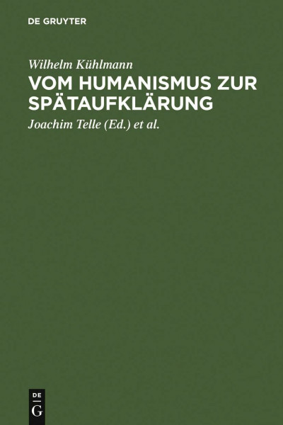 Vom Humanismus zur Spätaufklärung: Ästhetische und kulturgeschichtliche Dimensionen der frühneuzeitlichen Lyrik und Verspublizistik in Deutschland