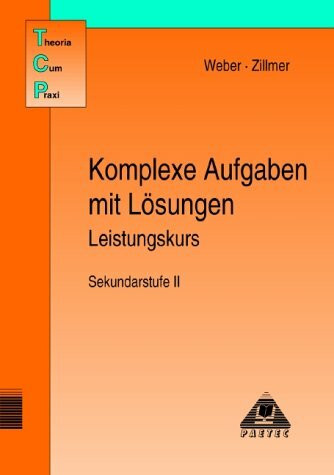 TCP. Komplexe Aufgaben mit Lösungen. Leistungskurs