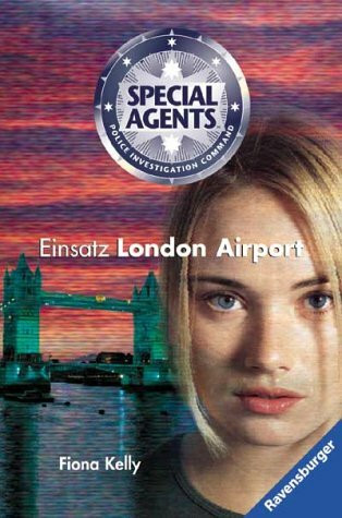 Einsatz London Airport (Special Agents, Band 1)
