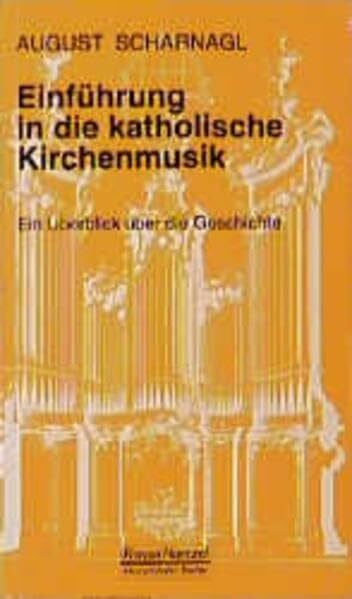 Einführung in die katholische Kirchenmusik: Ein Überblick über die Geschichte (Taschenbücher zur Musikwissenschaft)