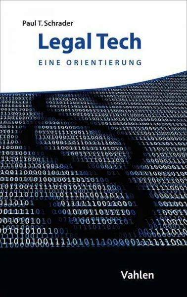 Legal Tech: Eine Orientierung