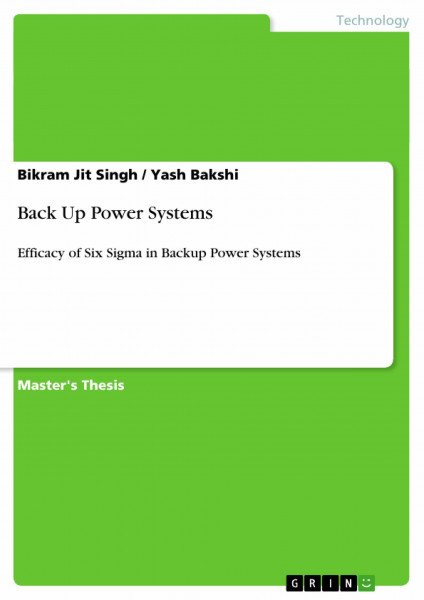 Back Up Power Systems: Efficacy of Six Sigma in Backup Power Systems