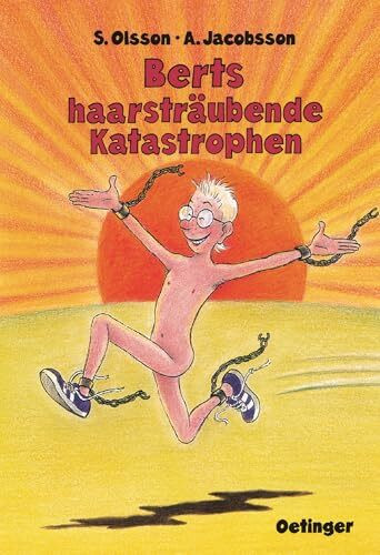 Berts Katastrophen 13. Berts haarsträubende Katastrophen