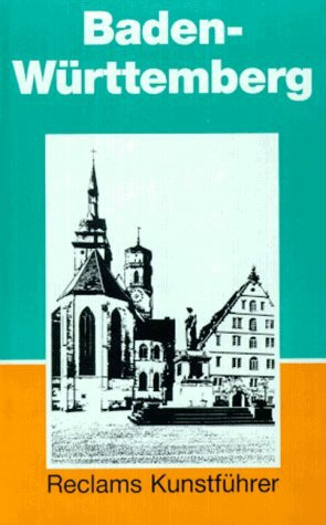 Reclams Kunstführer Deutschland 2. Baden-Württemberg