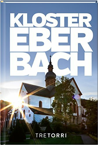 Kloster Eberbach: Das Lesebuch