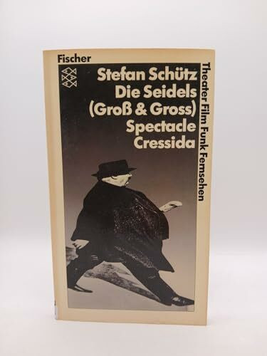 Die Seidels (Gross & Gross) /Spectacle Cressida