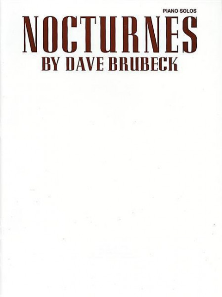 Dave Brubeck -- Nocturnes: Piano Solos
