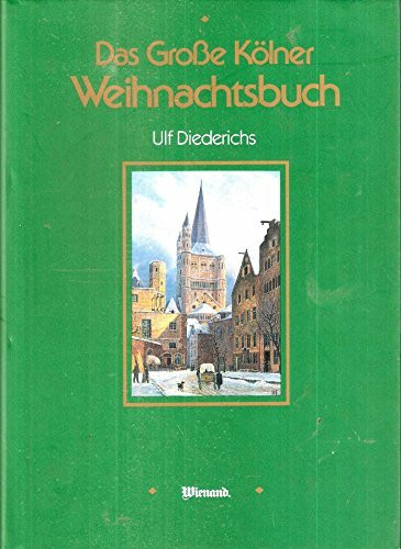 Das Große Kölner Weihnachtsbuch