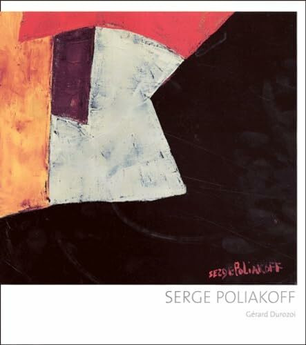 Serge Poliakoff.: Edition français-anglais-allemand