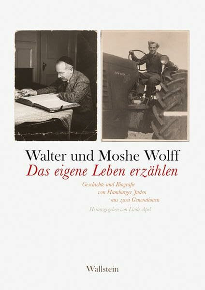 Das eigene Leben erzählen: Geschichte und Biografie von Hamburger Juden aus zwei Generationen