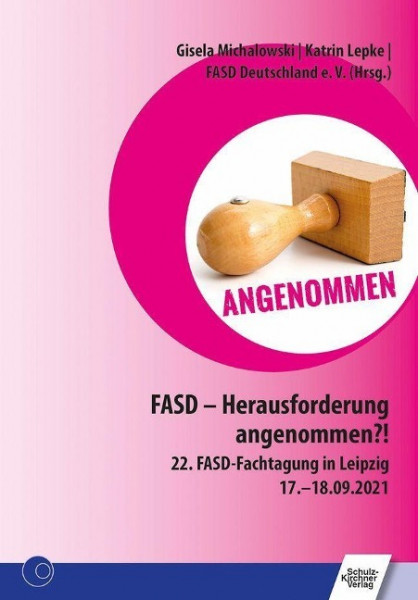 FASD - Herausforderung angenommen?