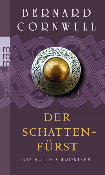 Der Schattenfürst: Historischer Roman (Die Artus-Chroniken, Band 2)