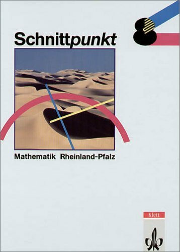 Schnittpunkt - Ausgabe für Rheinland-Pfalz. Mathematik für Realschulen: Schnittpunkt, Ausgabe Rheinland-Pfalz, Klasse 8, EURO