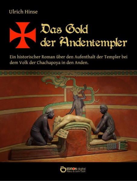 Das Gold der Andentempler