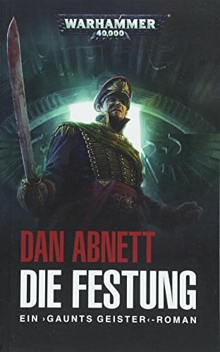 Warhammer 40.000 - Die Festung: Gaunts Geister