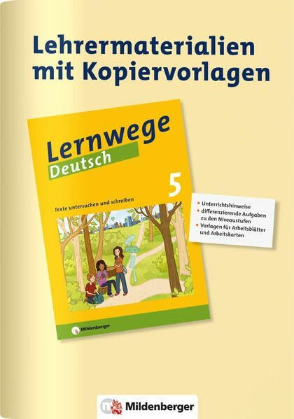 Lehrerservice zu „Texte untersuchen und schreiben 5“: Lernwege Deutsch – Lehrerservice für die Sekundarstufe 1 (Lernwege Deutsch: Arbeitshefte und Lehrerservice für die Sekundarstufe 1)