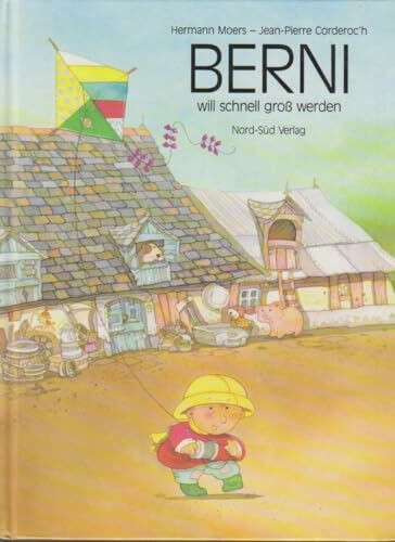 Berni will schnell groß werden