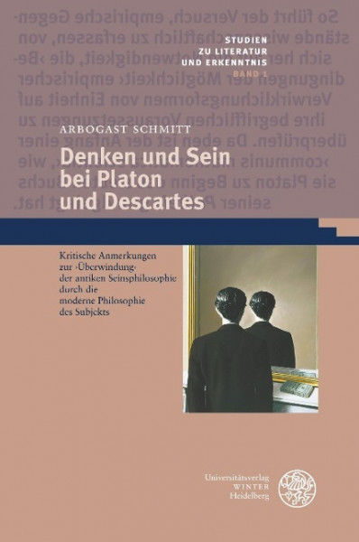 Denken und Sein bei Platon und Descartes