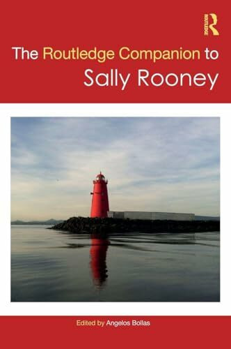 The Routledge Companion to Sally Rooney (Routledge Literature Companions)