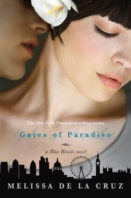 Gates of Paradise (a Blue Bloods Novel, Book 7)