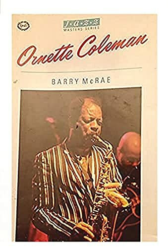 Ornette Coleman (Jazz Masters Series)