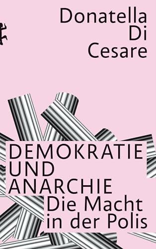 Demokratie und Anarchie: Die Macht in der Polis