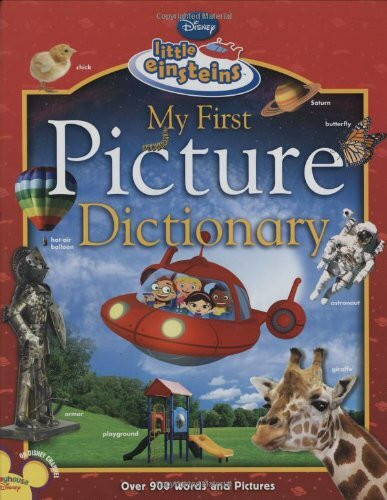 My First Picture Dictionary (Disney Little Einsteins)