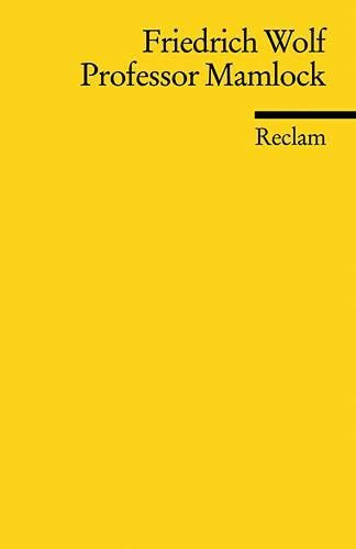 Professor Mamlock: Ein Schauspiel (Reclams Universal-Bibliothek)