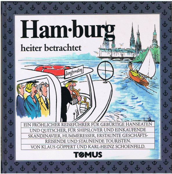 Hamburg heiter betrachtet (Tomus - Die fröhlichen Reiseführer)