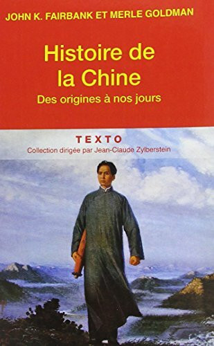 Histoire de la Chine: Des origines à nos jours