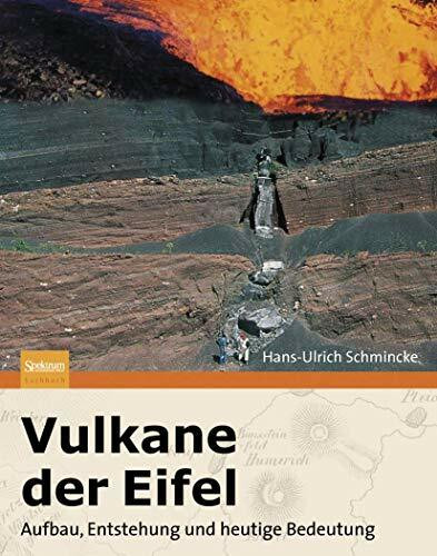 Vulkane der Eifel: Aufbau, Entstehung und heutige Bedeutung