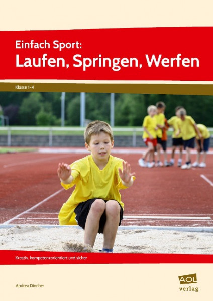 Einfach Sport: Laufen, Springen, Werfen