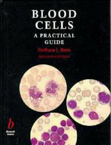 Blood Cells: A Practical Guide