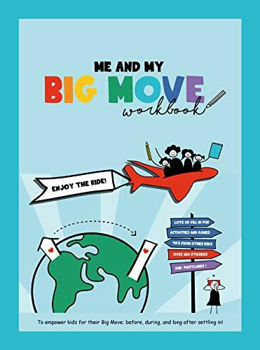 Me and My Big Move workbook; to empower kids for their Big Move - Build resilience, Growth mindset, Explore, Color, Draw, and is a great keepsake - includes stickers and postcards.