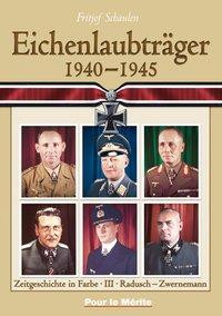 Eichenlaubträger 1940 - 1945. Bd. 3