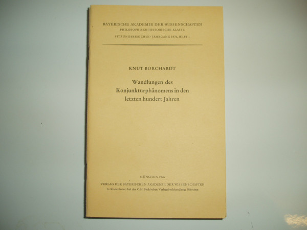 Wandlungen des Konjunkturphänomens in den letzten hundert Jahren