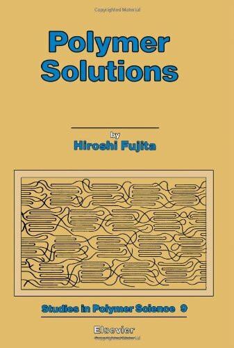 Polymer Solutions (Studies in Polymer Science)
