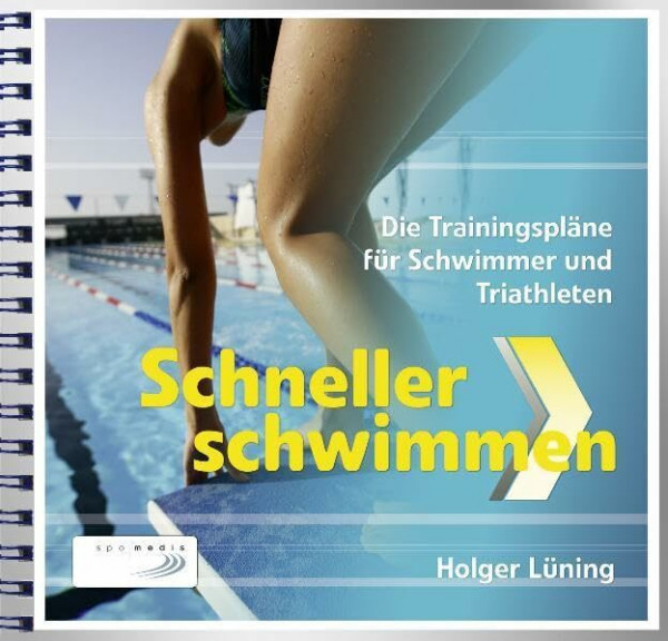 Schneller Schwimmen: Die Trainingspläne für Schwimmer und Triathleten