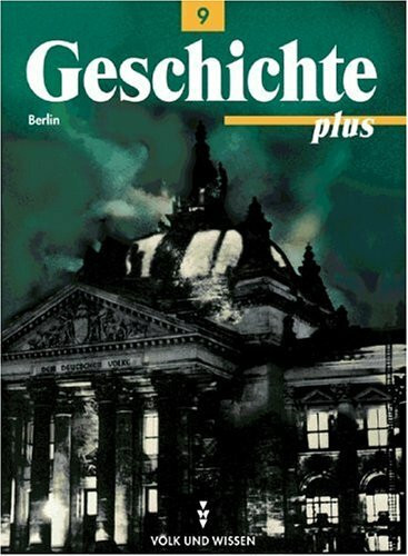 Geschichte plus - Berlin - Bisherige Ausgabe: Geschichte plus, Lehrbuch, Ausgabe Berlin