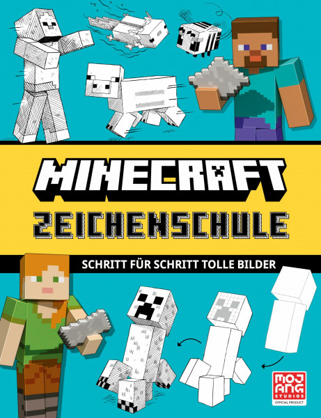 Minecraft Zeichenschule. Schritt für Schritt tolle Bilder: Das offizielle Kreativbuch für Minecraft-Fans (Minecraft - Schritt für Schritt)