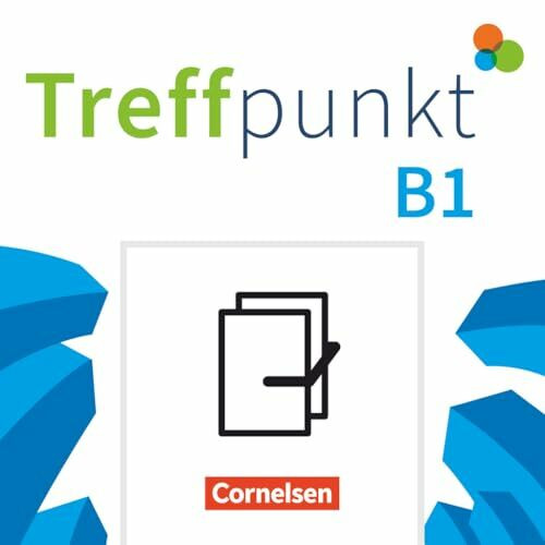 Treffpunkt - Deutsch für die Integration - Allgemeine Ausgabe – Deutsch als Zweitsprache für Alltag und Beruf - B1: Gesamtband: Kursbuch und ... für Alltag und Beruf, B1: Gesamtband)