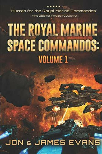 The Royal Marine Space Commandos (RMSC Omnibus, Band 1)